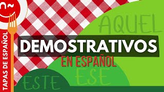 Demostrativos en español  Demonstrative Pronouns and Adjectives in Spanish [upl. by Icart726]