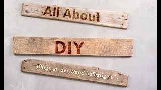 Tutorial So befestigst du Dinge an der Wand [upl. by Leahcimaj]