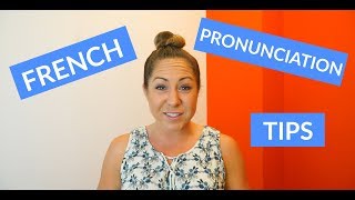 Basic French Pronunciation Tips amp Rules for Beginners [upl. by Husch164]