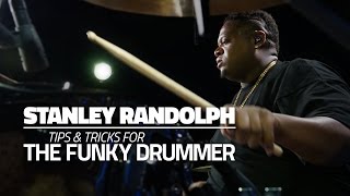 Tips amp Tricks For The Funky Drummer  Stanley Randolph [upl. by Winifred]