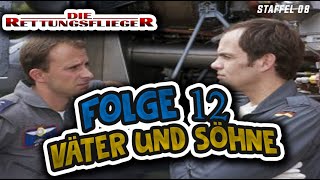 Folge 12  Die Rettungsflieger  Väter und Söhne  Staffel 08 [upl. by Allemrac635]