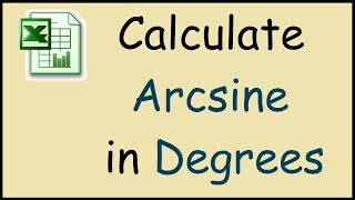 How to calculate arcsine in degrees Excel [upl. by Otrebogad]