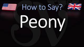 How to Pronounce Peony CORRECTLY [upl. by Neerol]