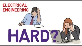 How hard is Electrical Engineering [upl. by Sladen84]