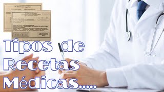 Tipos de recetas médicas existentes [upl. by Nerland]