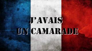 JAVAIS UN CAMARADE  Chant militaire [upl. by Caprice]