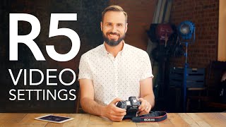 Part II Canon EOS R5 Settings for Video  Filmmaking [upl. by Eissak]