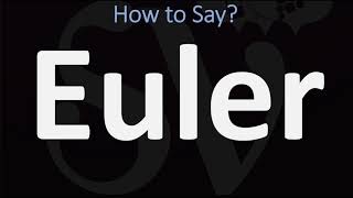 How to Pronounce Euler CORRECTLY [upl. by Etep]