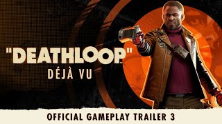 DEATHLOOP – Official Gameplay Trailer 3 Déjà Vu [upl. by Josy]