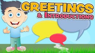 GREETINGS and INTRODUCTIONS in English for Kids [upl. by Ahsilat55]