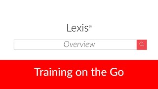 Lexis® Overview [upl. by Skrap93]