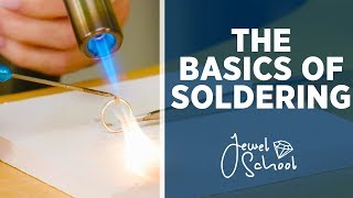 The Basics of Soldering  Jewelry 101 [upl. by Dearden]