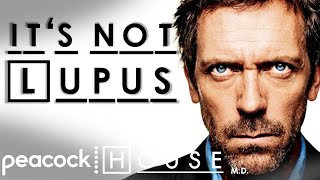 Every Time Its Not Lupus  House MD [upl. by Gaspard]