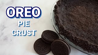 No Bake Oreo Crust  Perfect for Pies Tarts and Cheesecakes [upl. by Fortunia981]