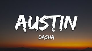 Dasha  Austin Lyrics [upl. by Notliw]