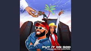 Put it On God [upl. by Frame]