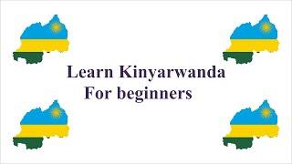 Learn Kinyarwanda Lesson 1 for beginners [upl. by Ria]