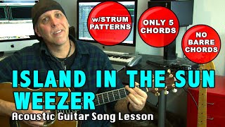 Island In The Sun Weezer EZ guitar song lesson only 5 chords w strumming [upl. by Sheeran270]