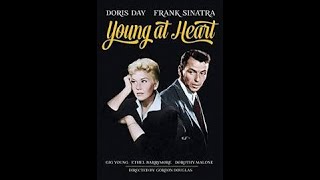 Young at Heart 1954 Frank Sinatra Doris Day [upl. by Martelli]