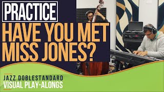 Have You Met Miss Jones I Jazz Doblestandard PlayAlongs [upl. by Asirap]