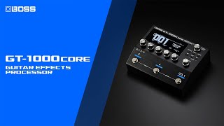 BOSS GT1000CORE Guitar Effects Processor [upl. by Nyvlem]