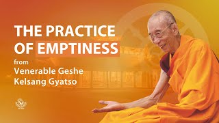 The practice of emptiness  Geshe Kelsang Gyatso  New Kadampa Tradition [upl. by Odilo]