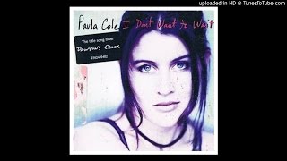 Paula Cole  I Dont Want To Wait [upl. by Harmonie]