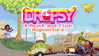 Dropsy A Point amp Click Hugventure [upl. by Fanya286]