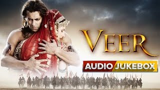 Veer  Jukebox Full Songs  Salman Khan amp Zarine Khan [upl. by Virgel]