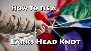 How To Tie A Larks Head Knot [upl. by Harras]