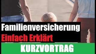 Familienversicherung GKV Einfach Erklärt [upl. by Nyrtak]