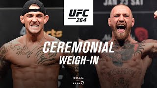 UFC 264 Ceremonial Weighin  Poirier vs McGregor 3 [upl. by Sebastian]