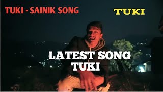 TUKI  SAINIK NEW NEPALI SONG 2023  tukimusic [upl. by Vergne]