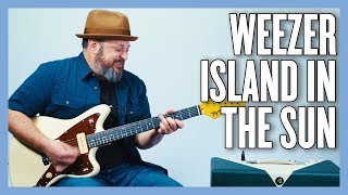 Weezer Island In The Sun Guitar Lesson  Tutorial [upl. by Zawde441]