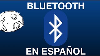 Bluetooth Explicado en Español [upl. by Nylaras]