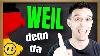 How to use quotweilquot EXPLAINED  Konjunktion WEIL erklärt  Learn German A2 [upl. by Temp229]