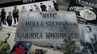 Seconda Guerra Mondiale ⁍ Elenco dei quotMitiquot 3 Parte [upl. by Patience]