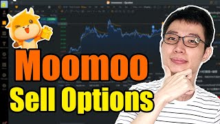 How To Sell Options To EARN MONEY In Moomoo [upl. by Lenzi]