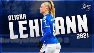 Alisha Lehmann 2021 ► Amazing Skills amp Goals  Everton  HD [upl. by Goodrich571]