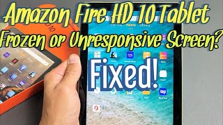 Amazon Fire HD 10 Tablet Frozen or Unresponsive Screen EASY FIX [upl. by Kalk]