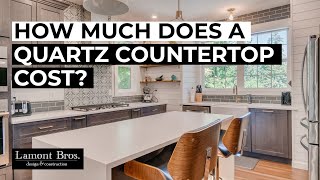 How Much Does a Quartz Countertop Cost [upl. by Vaules]