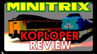 Minitrix Koploper Review N Scale [upl. by Annaj936]