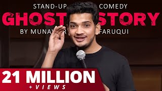 Ghost Story  Standup Comedy  Munawar Faruqui 2021 [upl. by Wallach810]