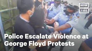 Police Escalate Violence at George Floyd Protests Across the US  NowThis [upl. by Teyugn]