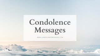 Condolence Messages [upl. by Yna917]