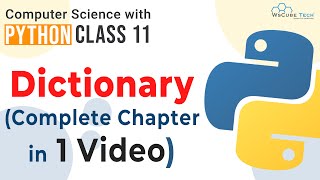 Full Chapter Dictionary In Python  Dictionary Class 11 ONE SHOT  Python Class 11 Computer Science [upl. by Quintina831]