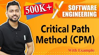 CPM Critical Path Method in Software Engineering  PERTCPM Numerical [upl. by Eulalia]