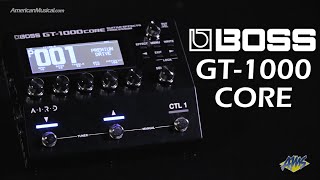 Boss GT1000 CORE Overview  American Musical Supply [upl. by Amalita90]