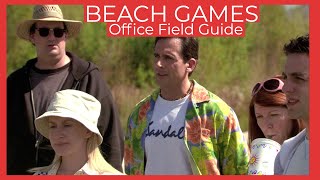 Beach Games  The Office Field Guide [upl. by Nodaj]