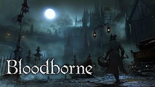 Bloodborne  FULL GAME WALKTHROUGH  No Commentary [upl. by Eyks956]